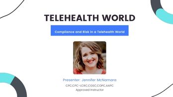 Compliance and Risk in a Telehealth World