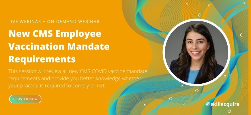 New CMS Employee Vaccination Mandate Requirements
