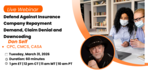 defend against insurance company repayment demand, claim denial and downcoding