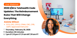 2026 e/m & telehealth code updates: the reimbursement rules that will change everything