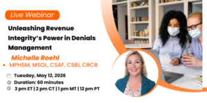 unleashing revenue integrity’s power in denials management